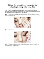 Bật mí cho bạn cách tẩy trang của các chuyên gia trang điểm hàng đầu doc