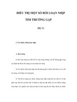 ĐIỀU TRỊ MỘT SỐ RỐI LOẠN NHỊP TIM THƯỜNG GẶP (Kỳ 1) ppsx