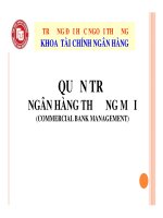 bài giảng quản trị ngân hàng thương mại - đh ngoại thương