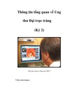 Thông tin tổng quan về Ung thư Đại trực tràng (Kỳ 2) pdf