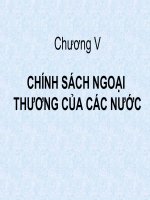 CHƯƠNG V: CHÍNH SÁCH NGOẠI THƯƠNG CỦA CÁC NƯỚC ppsx