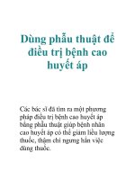 Dùng phẫu thuật để điều trị bệnh cao huyết áp doc
