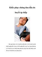 Khắc phục chứng đau đầu do huyết áp thấp docx