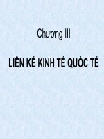 Chương III: LIÊN KẾT KINH TẾ QUỐC TẾ pptx