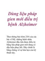 Dùng liệu pháp gien mới điều trị bệnh Alzheimer ppsx