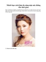 Mách bạn cách làm da sáng mịn mà chẳng tốn thời gian doc