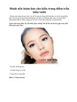 Đánh nền hoàn hảo cho kiểu trang điểm trần mùa xuân pptx