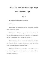 ĐIỀU TRỊ MỘT SỐ RỐI LOẠN NHỊP TIM THƯỜNG GẶP (Kỳ 3) potx