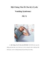 Hội Chứng Nôn Ói Chu Kỳ (Cyclic Vomiting Syndrome) (Kỳ 1) potx