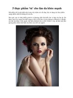 5 thực phẩm ''''tủ'''' cho làn da khỏe mạnh ppsx