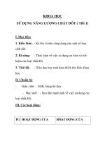 KHOA HỌC SỬ DỤNG NĂNG LƯỢNG CHẤT ĐỐT ( Tiết 1) pptx