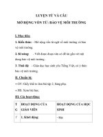 LUYỆN TỪ VÀ CÂU MỞ RỘNG VỐN TỪ: BẢO VỆ MÔI TRƯÒNG docx