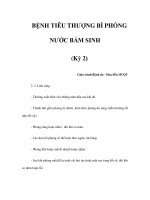 BỆNH TIÊU THƯỢNG BÌ PHỎNG NƯỚC BẨM SINH (Kỳ 2) pdf