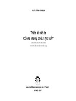 Thiết kế đồ án - Công nghệ chế tạo máy P1 ppt