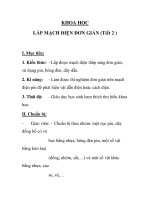 KHOA HỌC LẮP MẠCH ĐIỆN ĐƠN GIẢN (Tiết 2 ) pps