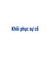 bài giảng hệ quản trị cơ sở dữ liệu: KHÔI PHỤC DỮ LIỆU - ths. nguyễn minh vi