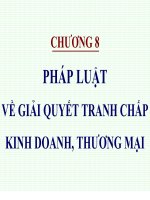 chương 8  pháp luật về giải quyết tranh chấp kinh doanh, thương mại
