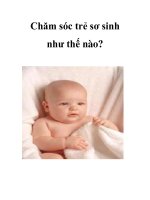 Chăm sóc trẻ sơ sinh như thế nào? ppsx