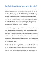 P&G đã lặng lẽ đổi mới như thế nào? ppsx