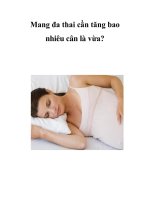 Mang đa thai cần tăng bao nhiêu cân là vừa? ppt