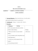 Giáo án Anh văn lớp 8 - UNIT 6 - UNIT 6 THE YOUNG PIONEERS CLUB PERIOD 33 - LESSON 1 : GETTING STARTED LISTEN AND READ ppt