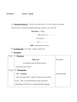 Giáo án Anh văn lớp 9 - Unit 4 - Period 22 - Lesson 2 : Speak pot