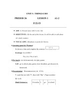 Giáo án Anh văn lớp 6 - UNIT 5 : THINGS I DO - PREIOD 26 - LESSON 1 P.52-53 A1-2 - docx