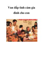 Vun đắp tình cảm gia đình cho con pptx