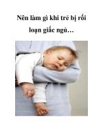 Nên làm gì khi trẻ bị rối loạn giấc ngủ… pptx