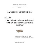 LÀM THẾ NÀO ĐỂ KÍCH THÍCH HỌC SINH CÁ BIỆT VƯƠN LÊN TRONG HỌC TẬP