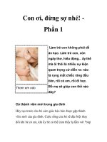 Con ơi, đừng sợ nhé! Phần 1 potx