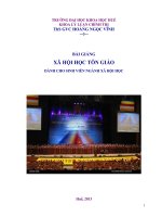 BÀI GIẢNG XÃ HỘI HỌC TÔN GIÁO DÀNH CHO SINH VIÊN NGÀNH XÃ HỘI HỌC