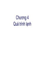 Chương 4: Quá trình lạnh pptx