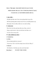 Giáo án công nghệ lớp 7 - NHẬN BIẾT MỘT SỐ LOẠI VĂCXIN PHÒNG BỆNH CHO GIA CẦM VÀ PHƯƠNG PHÁP SỬ DỤNG VĂCXIN NIU CAT XƠN PHÒNG BỆNH CHO GÀ pdf