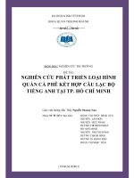 Tiểu luận Nghiên cứu thị trường: Nghiên cứu phát triển loại hình quán cà phê kết hợp câu lạc bộ tiếng Anh tại TP. Hồ Chí Minh