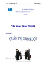TIỂU LUẬN QUẢN TRỊ HỌC  CHUYÊN ĐỀ : QUẢN TRỊ XUNG ĐỘT