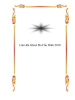 làm dĩa ghost đa cấu hình 2010