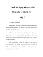 Thuốc tác dụng trên quá trình đông máu và tiêu fibrin (Kỳ 7) docx