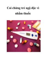 Coi chừng trẻ ngộ độc vì nhầm thuốc pot