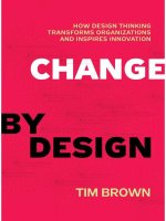 change by design how design thinking transforms organizations