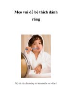 Mẹo vui để bé thích đánh răng pptx