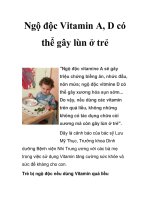 Ngộ độc Vitamin A, D có thể gây lùn ở trẻ pps