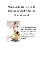 Những ích lợi đối với trẻ ở độ tuổi nhà trẻ khi chơi đùa với bố mẹ và bạn bè ppsx
