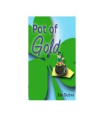 Pot of Gold By Jay Dubya ppt