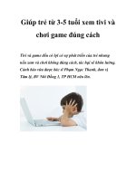 Giúp trẻ từ 3-5 tuổi xem tivi và chơi game đúng cách doc