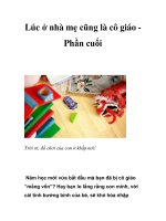 Lúc ở nhà mẹ cũng là cô giáo Phần cuối pptx