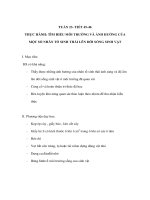 Tài liệu Sinh học 9 - THỰC HÀNH: TÌM HIỂU MÔI TRƯỜNG VÀ ẢNH HƯỞNG CỦA MỘT SỐ NHÂN TỐ SINH THÁI LÊN ĐỜI SỐNG SINH VẬT potx