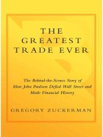 the greatest trade ever the behind the scenes story of how john paulson defie gregory zuckerman