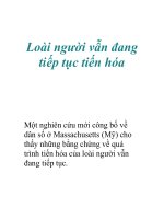 Loài người vẫn đang tiếp tục tiến hóa ppt