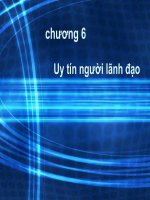 Chương 6: Uy tín người lãnh đạo pptx